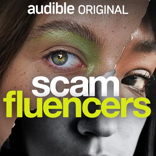 Scamfluencers By Audible