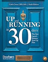 Up and Running in 30 Days: The New Agent’s Business Start-Up Plan (Paperback) — Plan, Prioritize, and Increase Productivity in 4 Weeks 1078817170 Book Cover