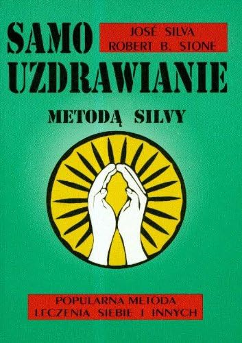 Samouzdrawianie Metoda Silvy