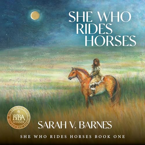 She Who Rides Horses, Book One cover art