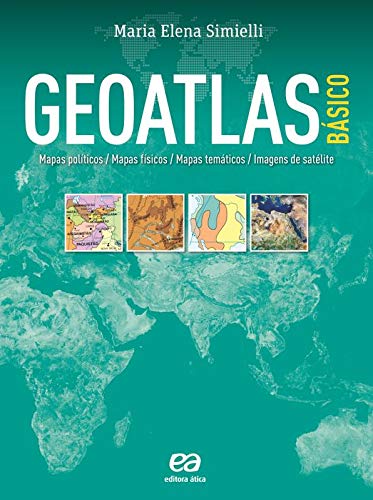 Geoatlas básico: Mapas políticos, mapas físicos, mapas temáticos e imagens de satélites