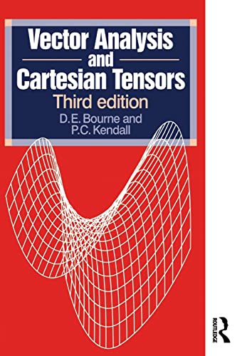 Compare Textbook Prices for Vector Analysis and Cartesian Tensors, Third edition 3 Edition ISBN 9780748754601 by Kendall, P C