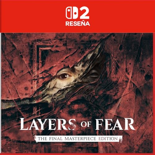 Rese&ntilde;a | Layers of Fear: The Final Masterpiece Edition