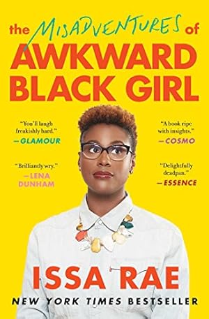 The Misadventures of Awkward Black Girl (A Bestselling Memoir)