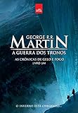 A Guerra dos Tronos. As Crônicas de Gelo e Fogo - Livro 1