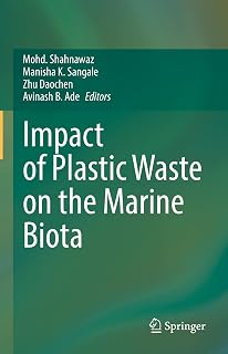 Impact of Plastic Waste on the Marine Biota