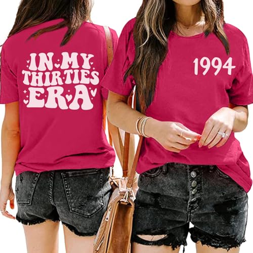 Pairxily 30th Birthday Gifts for Her in My Thirties Era Shirt Graphic Tees for Women 1994 Aesthetic Cute Shirts Casual Top(Rose,L)