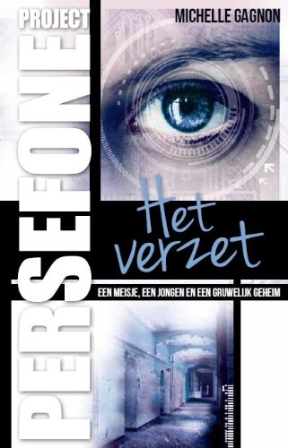Het verzet (Project Persefone) (Dutch Edition) 9020679678 Book Cover