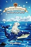 Cover zum Buch Der Ruf der Grizzlybären: Abenteuer i...