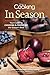 Fine Cooking In Season: Your Guide to Choosing and Preparing the Season's Best