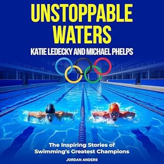 Unstoppable Waters: Katie Ledecky and Michael Phelps Audiolibro Por Jordan Anders arte de portada