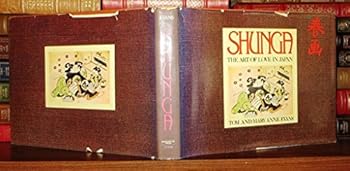 Hardcover Shunga: The Art of Love in Japan Book