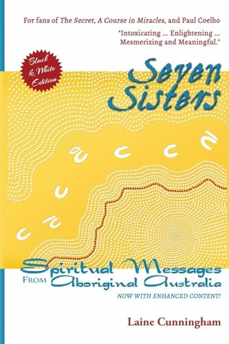 Seven Sisters: Messages from Aboriginal Australia [Idioma Inglés]