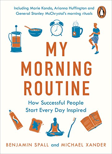 My Morning Routine: How Successful People Start