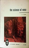 The Science of Yoga: A Commentary on the Yoga-Sutras of Patan Jali in the Light of Modern Thought B000SP5610 Book Cover
