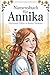 Produktbild Namensbuch für Annika: Ein persönliches Buch über Herkunft, Bedeutung, Geschichte, Fun Facts und kreative Impulse rund um den Vornamen Annika