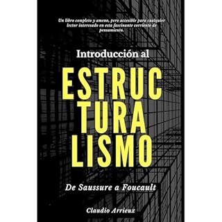 Introducci&oacute;n al estructuralismo Audiolibro Por Claudio Arrieux arte de portada