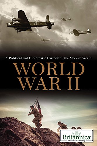 World War II (A Political and Diplomatic History of the Modern World)      Library Binding – July 30, 2016