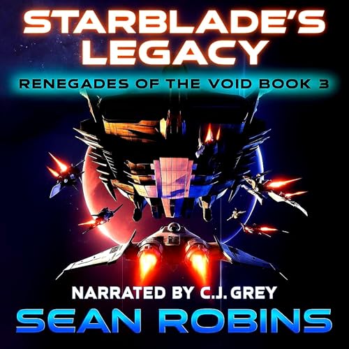Starblade’s Legacy Audiolibro Por Sean Robins arte de portada