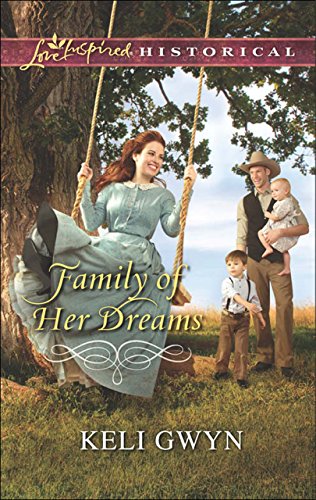 Family Of Her Dreams (Mills & Boon Love Inspired Historical) (English Edition)
