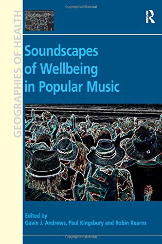 Soundscapes of Wellbeing in Popular Music