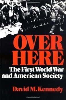Paperback Over Here: The First World War and American Society Book