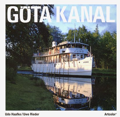 Göta Kanal: Schwed.-Dtsch.-Engl. : Uwe Rieder, Udo Haafke: Amazon.de ...