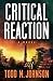 Critical Reaction: A Novel