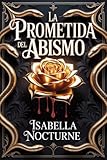 nocturno culto's gift of gods  LA PROMETIDA DEL ABISMO: Quinientos años de oscuridad. Una deuda de sangre. Y un monstruo que jamás debí desear.