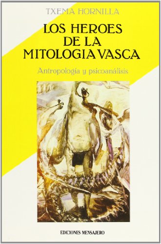 HEROES DE LA MITOLOGIA VASCA,LOS (Beste Batz)