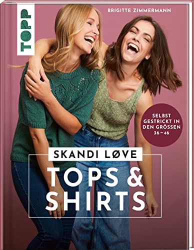 Skandi Løve. Tops und Shirts: Selbst gestrickt in den Größen 36-46