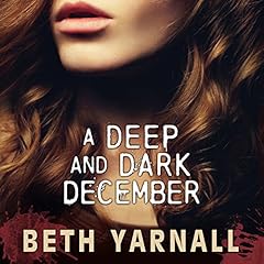 A Deep and Dark December Audiolibro Por Beth Yarnall arte de portada