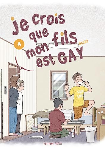 Je crois que mon fils est gay — Tome 4