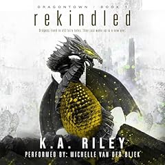 Rekindled Audiolibro Por K. A. Riley arte de portada