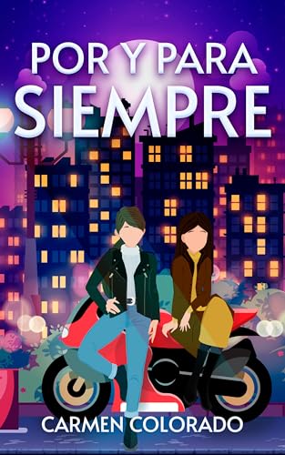 Por y para siempre (Spanish Edition)