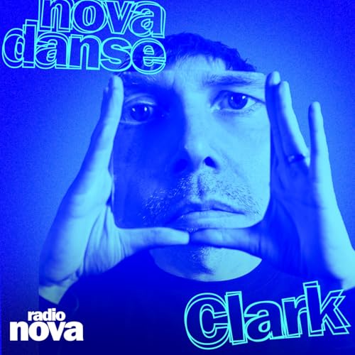 Nova Danse : Clark