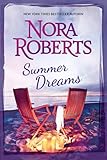 Summer Dreams: Sommer, Sonne und dein Lächeln / Ein Meer von Leidenschaft (New York Times Bestseller Autoren: Romance) - Nora Roberts Übersetzer: M.R. Heinze, Claire Marcks 