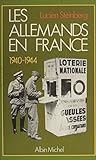 Les Allemands en France (1940-1944) (French Edition)