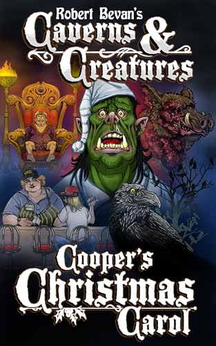 Cooper's Christmas Carol (Caverns and Creatures)