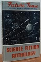 Future Tense: New and Old Tales of Science Fiction B001IPCKD6 Book Cover