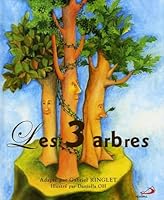 Les 3 arbres 2712209443 Book Cover