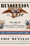 Revolution: The Birth of the Greatest Nation in the History of the World