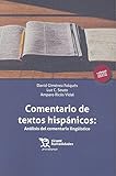 Tapa blanda Comentario de Textos Hispánicos: Análisis del Comentario Lingüístico (Prosopopeya Manuales)