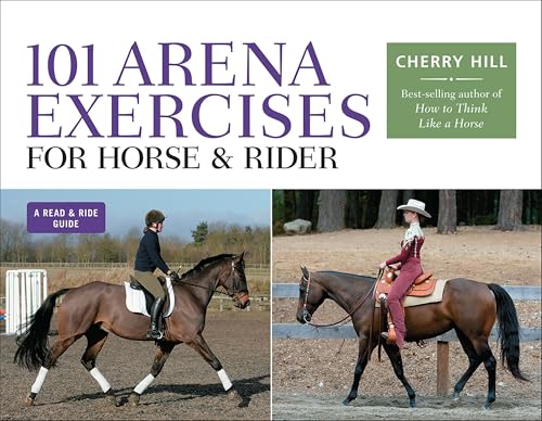 101 Arena Exercises for Horse & Rider (Read & Ride)