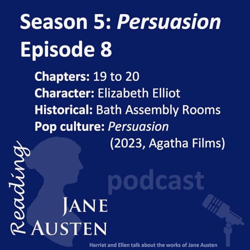 S05E08 Persuasion, Chapters 19 to 20