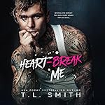 Cover of Heartbreak Me