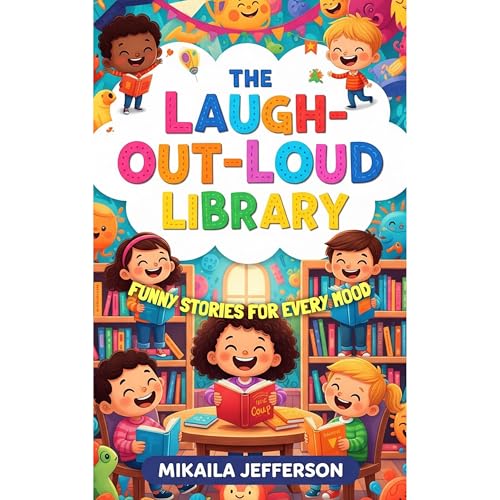 The Laugh-Out-Loud Library (By Mikaila Jefferson) episode artwork