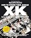 How To Power Tune Jaguar XK 3.4, 3.8 & 4.2 Litre Engines (SpeedPro Series)