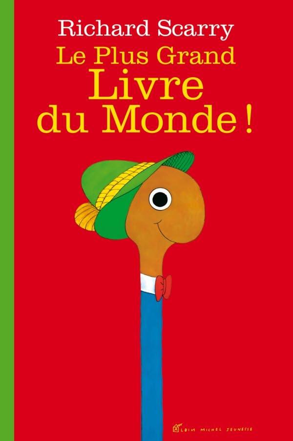 Le Plus Grand Livre du Monde ! French language version of Biggest Word Book Ever ! (French Edition)      Hardcover – November 2, 2011