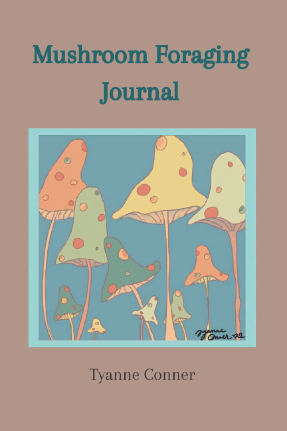 Mushroom Foraging Journal